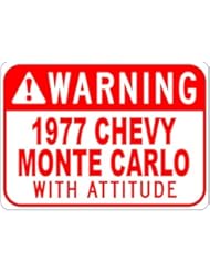 Lawn & Patio: 1977 77 CHEVY MONTE CARLO Warning With Attitude Sign - 10 X 14 Inches - The Lizton Sign Shop