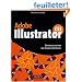 Illustrator Cs3 - 1�re Edition - Devenez un Pro du Dessin Vectoriel