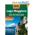 ADAC Wanderf�hrer Lago Maggiore: Ascona, Locarno, Indemini, Laveno, Angera, Stresa Verbania, Cannobio