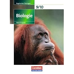 Biologie - Ausgabe Volk und Wissen - Regelschule Th�ringen - Neue Ausgabe: 9./10. Schuljahr - Sch�lerbuch