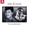 Ella and Louis - The Collection