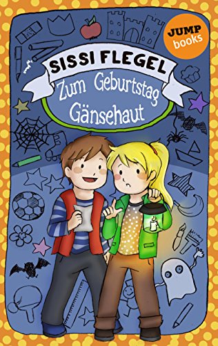 Emil und seine Freunde - Band 2: Zum Geburtstag Gänsehaut (German Edition)