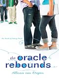 The Oracle Rebounds (Harlequin Teen)