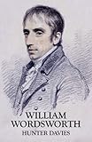 William Wordsworth : a biography
