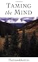 Taming The Mind