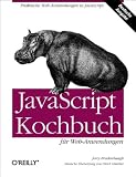 JavaScript Kochbuch f�r Web-Anwendungen