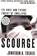 Scourge: The Once and Future Threat of Smallpox
