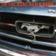 On the Road Again Mama