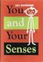 You and Your Senses