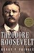 Theodore Roosevelt: A Biography