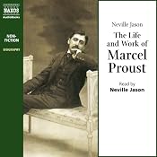 The Life and Work of Marcel Proust | [Neville Jason]