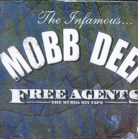 Mobb Deep - Free Agents: The Murda Mix Tape - Zortam Music