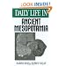Daily Life in Ancient Mesopotamia (The Greenwood Press Daily Life Through History Series)