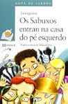 Os Sabuxos entran na casa do p� esquerdo