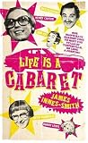Life is a cabaret : one man's race against time to meet the stars of yesteryear. Or lose a fortune