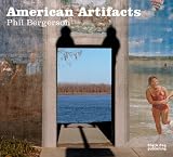 American Artifacts: Phil Bergersen