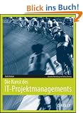 Die Kunst des IT-Projektmanagements