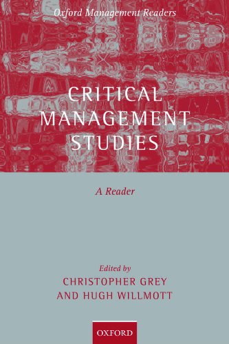 Critical Management Studies: A Reader (Oxford Management Readers)