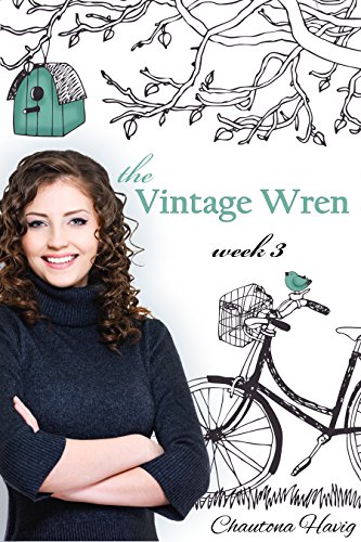 The Vintage Wren: Week 3