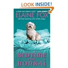 Bedtime for Bonsai by  Elaine Fox