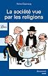 La soci�t� vue par les religions