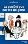 La soci�t� vue par les religions