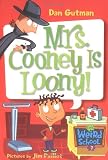 Mrs. Cooney Is Loony!