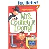 My Weird School #7: Mrs. Cooney Is Loony!