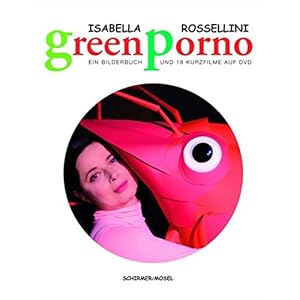 Green Porno: Ein komisches Buch und 18 komische Kurzfilme