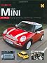 You and Your New Mini: Buying, Enjoying, Maintaining, Modifying (You & Your)