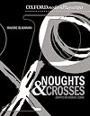 Noughts and Crosses (Oxford Modern Playscripts)