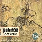 Raw & Uncut : Live Au Z�nith De Paris