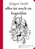Produkt-Bild: alles ist noch zu begreifen