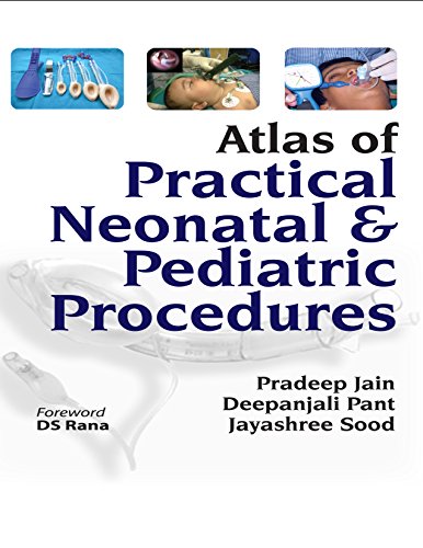Atlas of Practical Neonatal and Pediatric Procedures