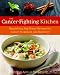 The Cancer-Fighting Kitchen: Nourishing, Big-Flavor Recipes for Cancer Treatment and Recovery