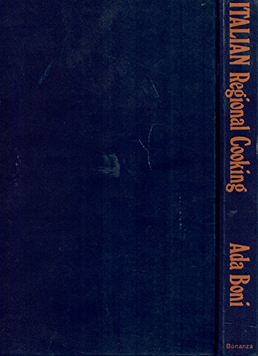 Italian Regional Cooking by Ada Boni (1969) Hardcover