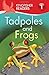 Kingfisher Readers L1: Tadpoles and Frogs