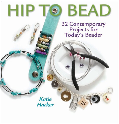 Hip to Bead (Hip to . . . Series)