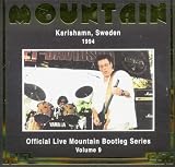 Karlshamn Sweden 1994: Official Live Mountain Bootleg Series Vol.9