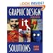 Graphic Design Solutions, 2E
