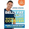 The Belly Fat Cure Sugar & Carb Counter: Revised & Updated Edition, with 100's of New Items Added!