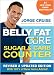 The Belly Fat Cure Sugar & Carb Counter: Revised & Updated Edition, with 100's of New Items Added!