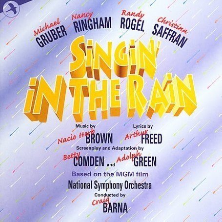Arthur Freed - Singin in the Rain (1996 Studio Cast)