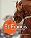 St. Francis: A Short Biography