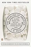 Image of The Healing of America: A Global Quest for Better, Cheaper, and Fairer Health Care