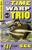 Oh Say, I Can't See (Time Warp Trio (Puffin Paperback)) by Jon Scieszka (14-Jun-2007) Paperback