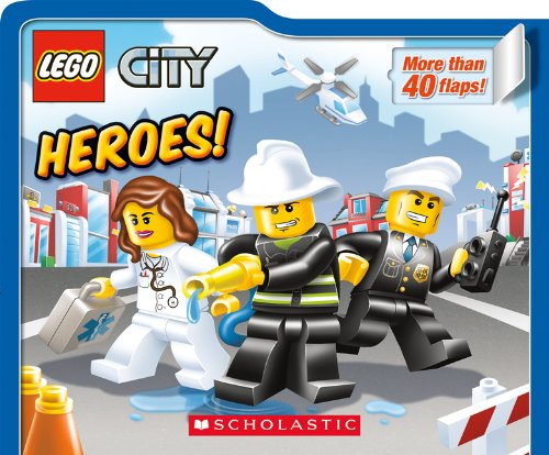 LEGO City: Heroes!: Lift-the-Flap Board Book
