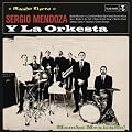 Sergio Mendoza Y la Orkesta
