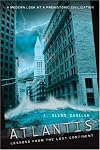 Atlantis: Lessons from the Lost Continent