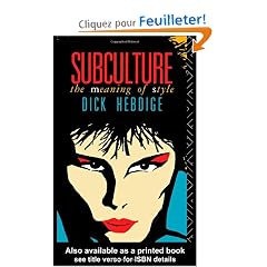 Subculture, the Meaning of Style